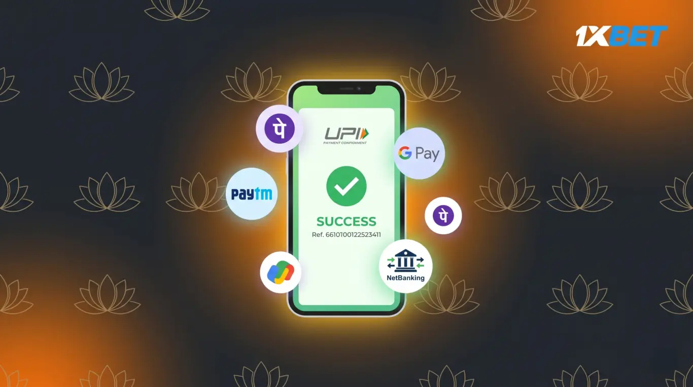 1xBet deposits India 2026: UPI, PhonePe and Paytm payment guide